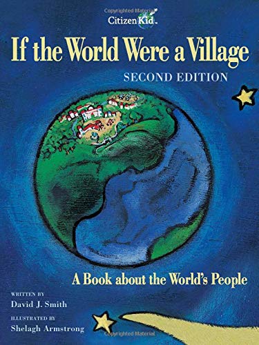 If The World Were A Village: A Book About The World's People