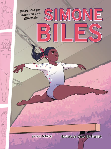 Simone Biles: Deportistas Que Marcaron Una Diferencia (Simone Biles: Athletes Who Made A Difference)
