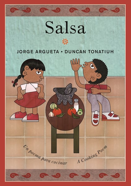 Salsa: Un Poema Para Cocinar / Salsa: A Cooking Poem