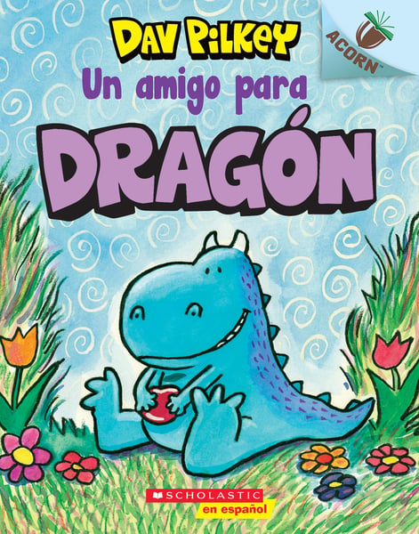 Un Amigo Para Dragon (A Friend For Dragon)