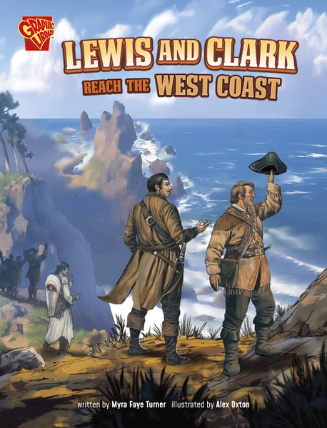 Lewis And Clark Reach The West Coast