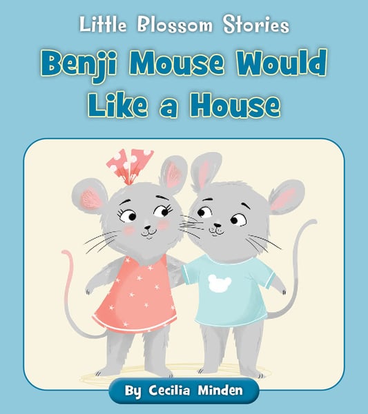 Benji Mouse Would Like A House