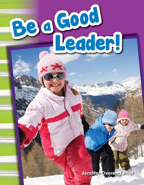 Be A Good Leader!