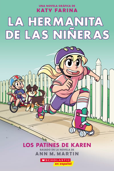 Los Patines De Karen (Karen's Roller Skates) (Graphic Novel)