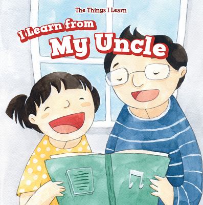 I Learn From My Uncle