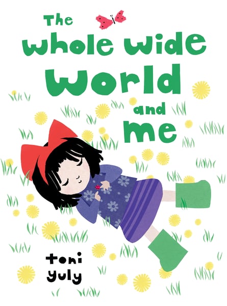 Whole Wide World And Me, The