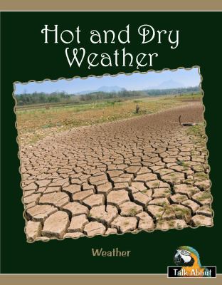 Hot And Dry Weather
