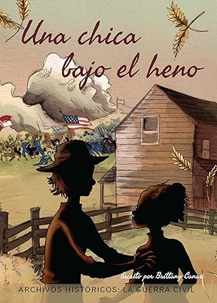 Una Chica Bajo El Heno: La Guerra Civil (Girl In The Hay: Civil War)
