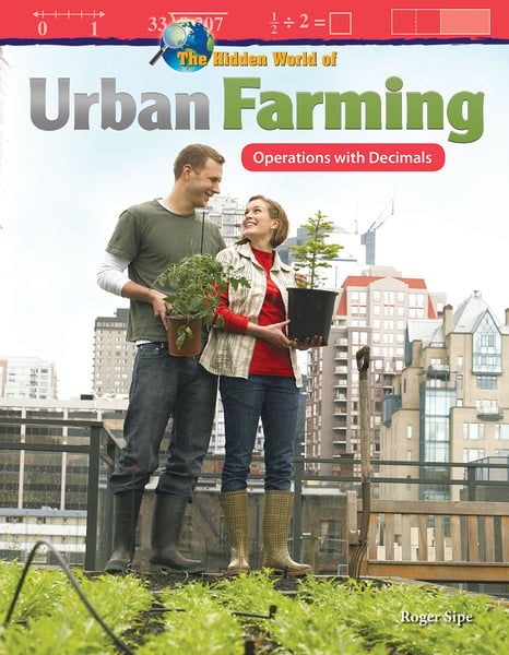 Hidden World Of Urban Farming: Operations With Decimals, The