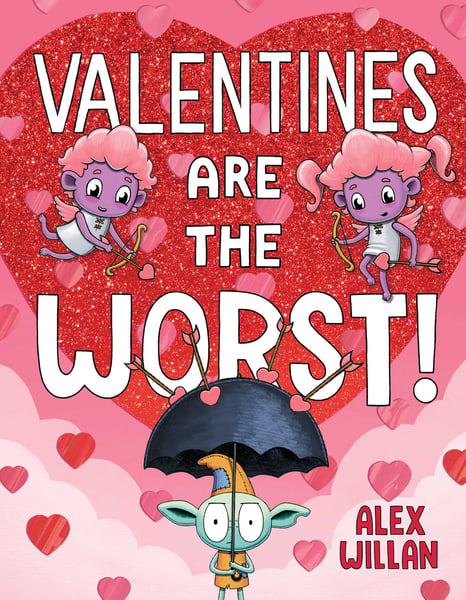 Valentines Are The Worst!