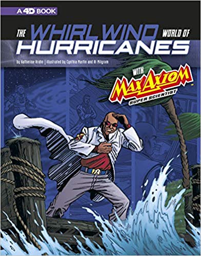 Whirlwind World Of Hurricanes With Max Axiom, Super Scientist, The