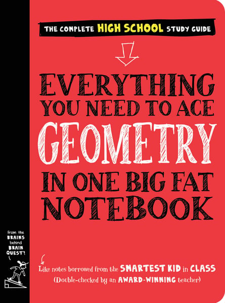 Everything You Need To Ace Geometry In One Big Fat Notebook