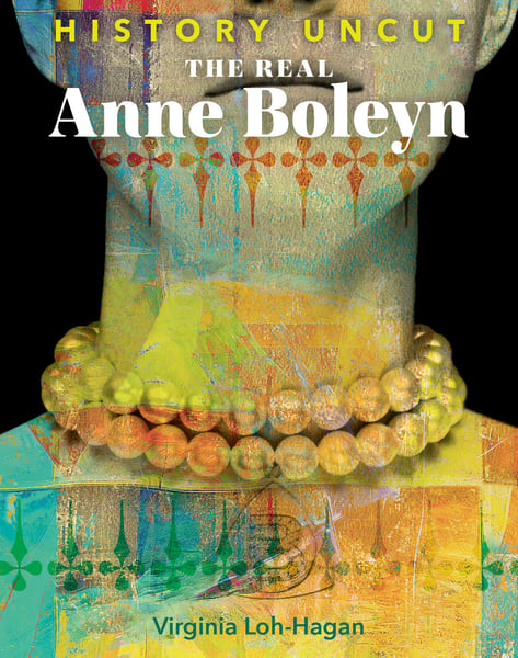 Real Anne Boleyn, The