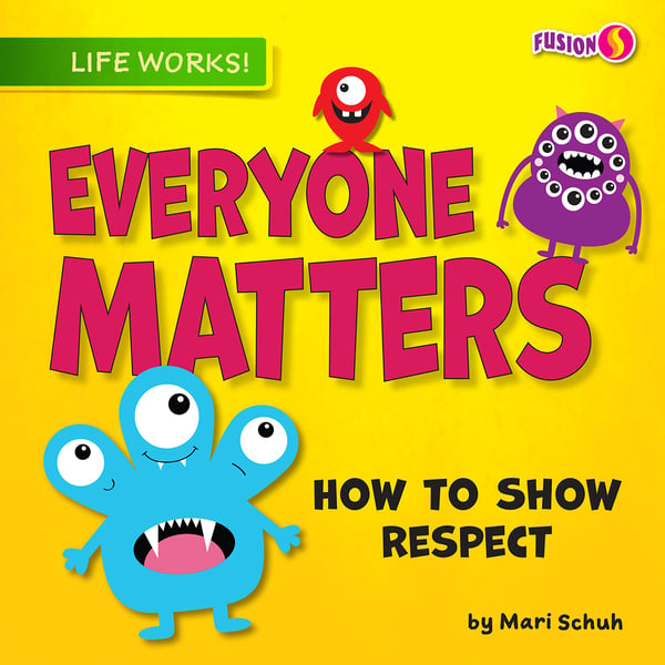 Everyone Matters: How To Show Respect