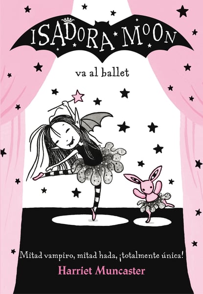 Isadora Moon Va Al Ballet (Isadora Moon Goes To The Ballet)