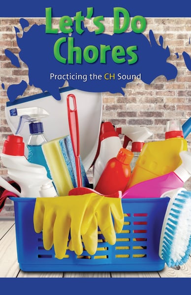 Let's Do Chores: Practicing The CH Sound