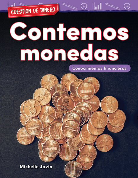 Cuestion De Dinero: Contemos Monedas: Conocimientos Financieros (Money Matters: Counting Coins: Financial Literacy)