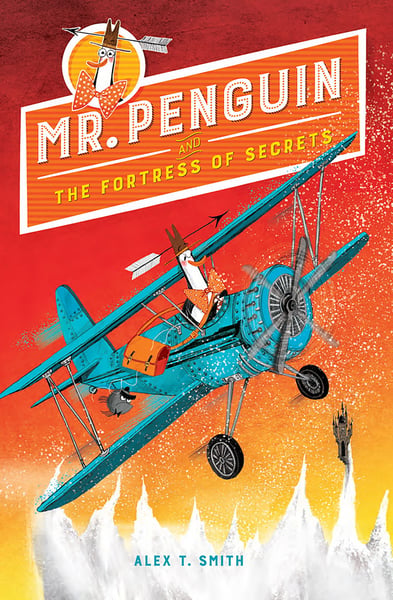 Mr. Penguin And The Fortress of Secrets