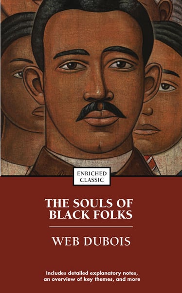 Souls Of Black Folks (Enriched Classic), The
