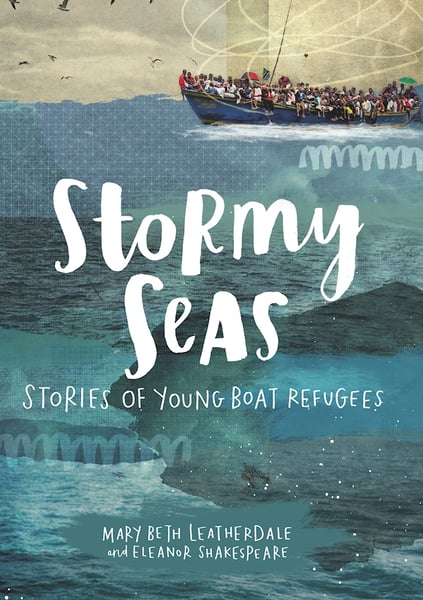 Stormy Seas: Stories Of Young Boat Refugees