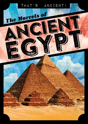 Marvels Of Ancient Egypt, The
