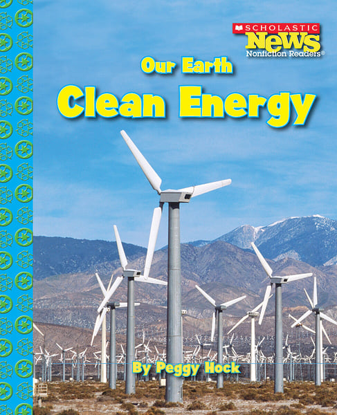 Our Earth: Clean Energy