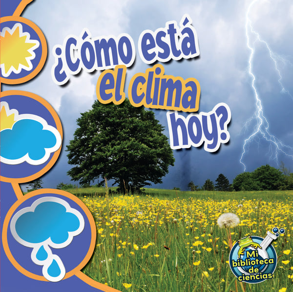 Como Esta El Clima Hoy? (What's The Weather Like Today?)