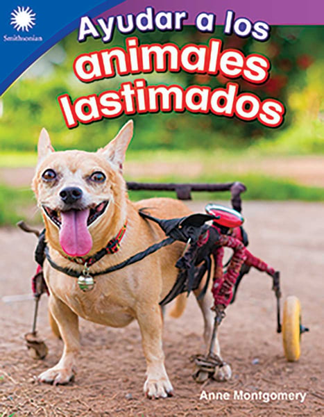 Ayudar A Los Animales Lastimados (Helping Injured Animals)