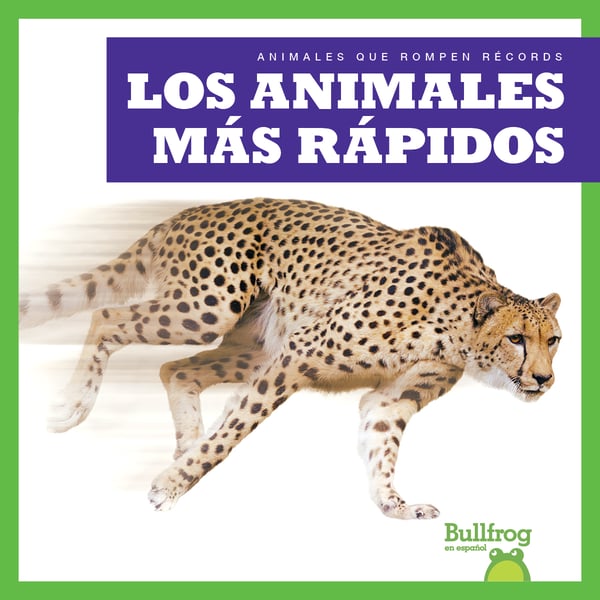 Los Animales Mas Rapidos (Fastest Animals)
