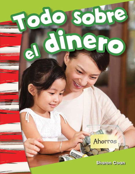 Todo Sobre El Dinero (All About Money)