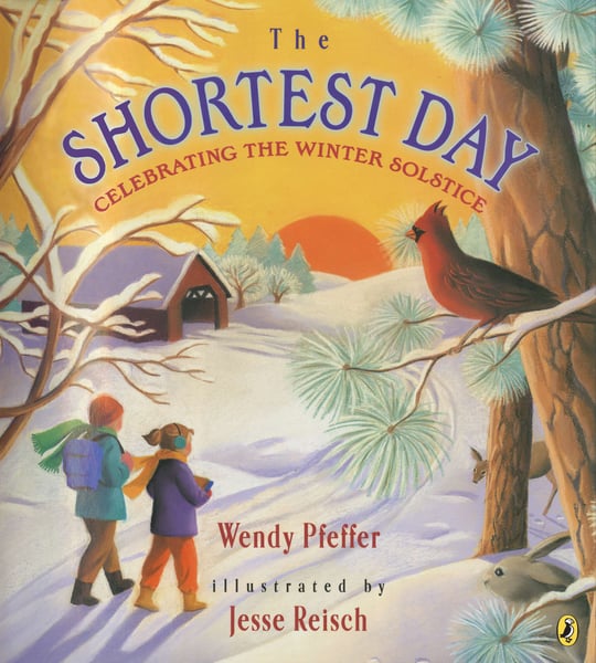 Shortest Day: Celebrating The Winter Solstice, The