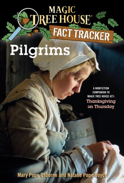 Pilgrims: A Nonfiction Companion To "Thanksgiving On Thursday"