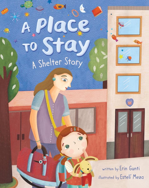 Place To Stay: A Shelter Story, A