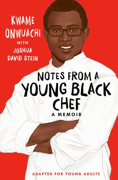 Notes From A Young Black Chef (Young Readers Edition)