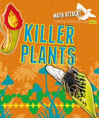 Exploring Killer Plants With Math