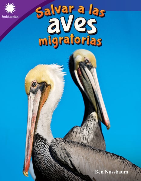 Salvar A Las Aves Migratorias (Saving Migratory Birds)