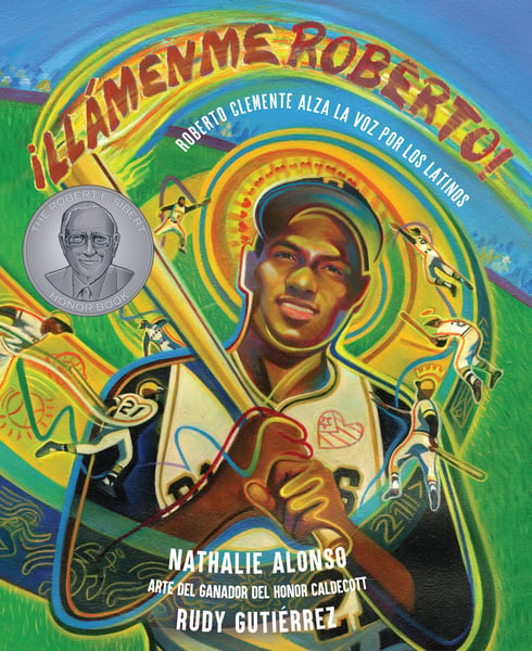 Llamenme Roberto!: Roberto Clemente Alza La Voz Por Los Latinos (Call Me Roberto!: Roberto Clemente Goes To Bat For Latinos)