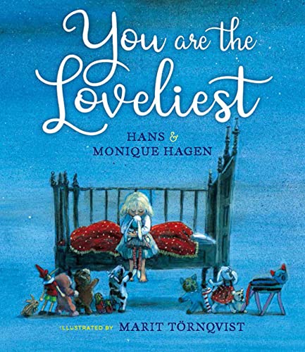 You Are The Loveliest