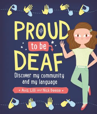 Proud To Be Deaf: Discover My Community And My Language