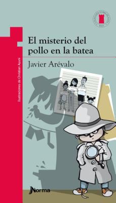 El Misterio Del Pollo En La Batea (The Mystery Of The Chicken In The Bucket)