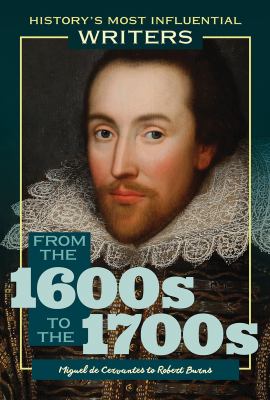 From The 1600s To The 1700s: Miguel De Cervantes To Robert Burns