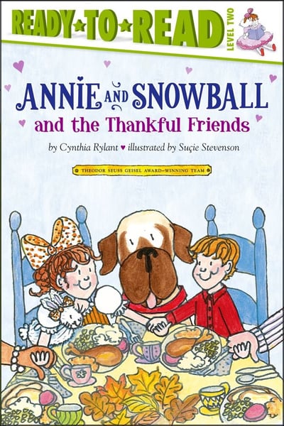 Annie And Snowball And The Thankful Friends