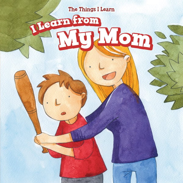 I Learn From My Mom