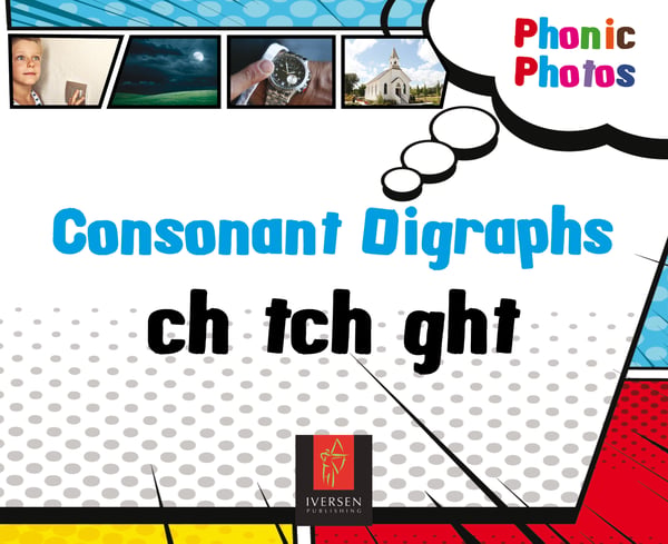 Consonant Digraphs ch, tch, ght