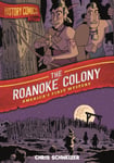 Roanoke Colony: America's First Mystery, The