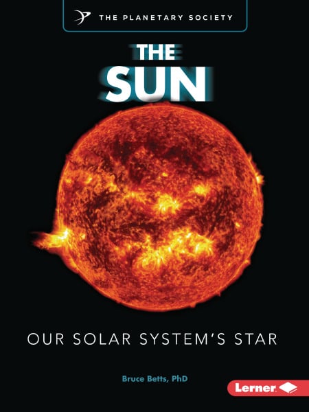 Sun: Our Solar System's Star, The