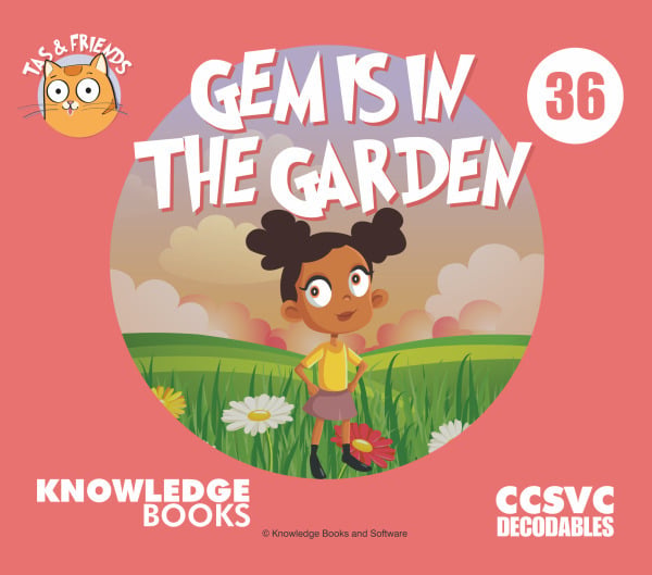 Gem Is In The Garden
