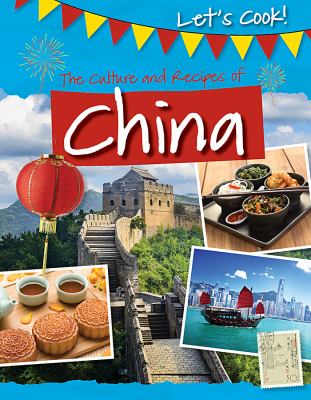 Culture And Recipes Of China, The