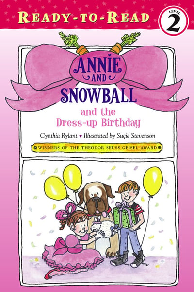 Annie And Snowball And The Dress-Up Birthday