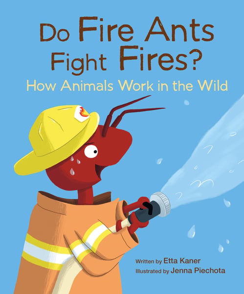 Do Fire Ants Fight Fires? How Animals Work In The Wild